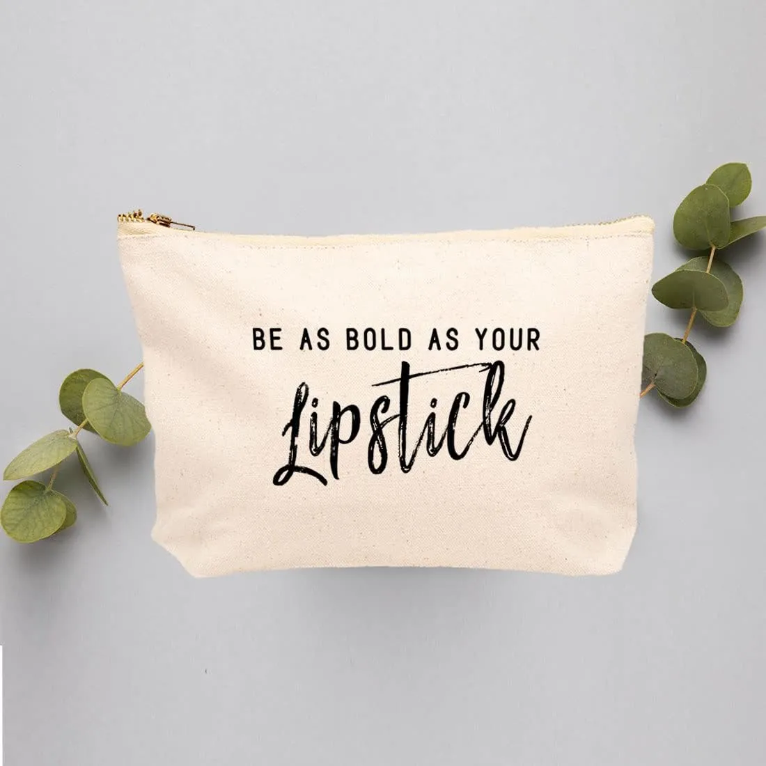 Andaz Press Funny Makeup Bag Canvas Cosmetic Bag with Zipper Be As Bold As Your Lipstick Makeup Pouch For Purse Travel Pouch Toiletry Bag Funny Pencil Bag Cute Birthday Gifts for Women 6.5 x 9 Inch