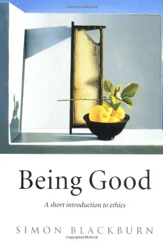 Being Good: A Short Introduction to Ethics 1st Edition