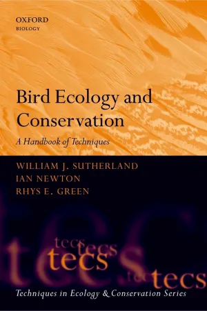 BIRD ECOLOGY & CONSERV TECS P: A Handbook of Techniques (Techniques in Ecology & Conservation)