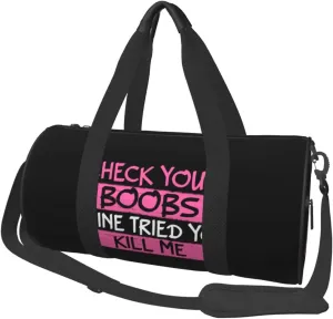 Check Your Boobs Mine Tried Yo Kill Me Duffel Bag Gym Bag Travel Sports Tote Large Foldable Beach Swim Yoga4