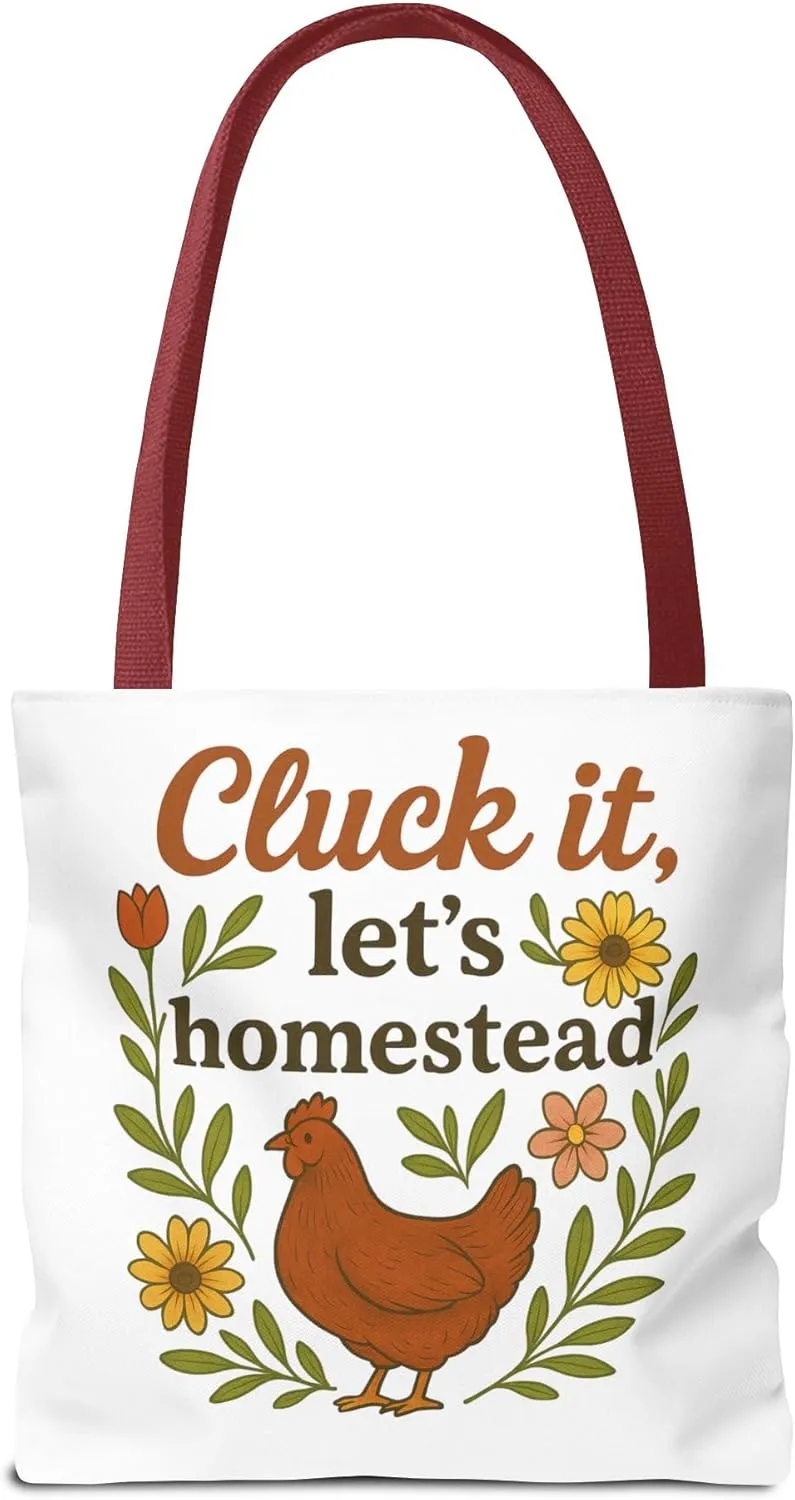 Cluck It Let's Homestead Tote Bag, Funny Chicken Tote, Farmhouse Homestead Bag, Chicken Lover Gift