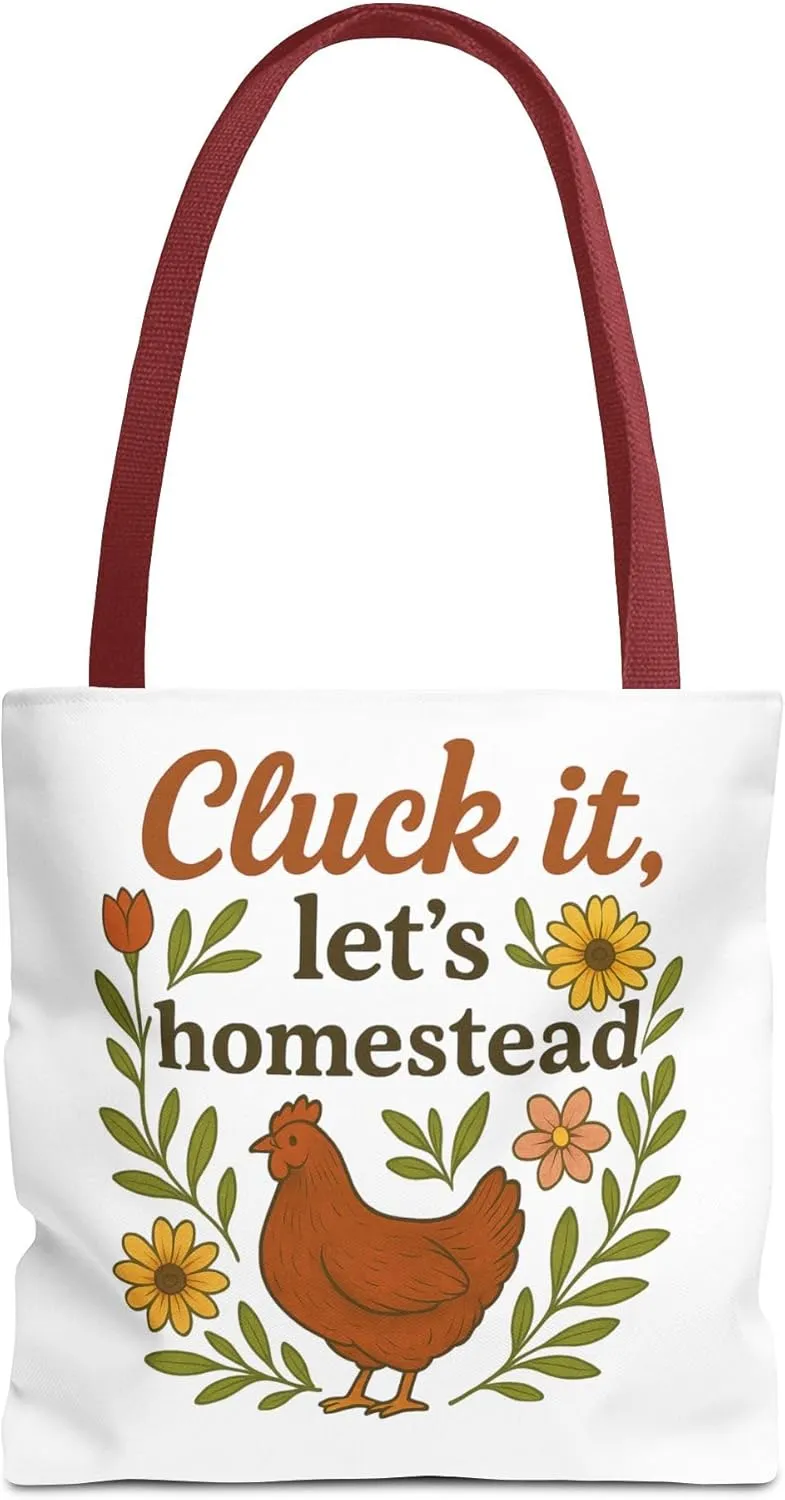 Cluck It Let's Homestead Tote Bag, Funny Chicken Tote, Farmhouse Homestead Bag, Chicken Lover Gift