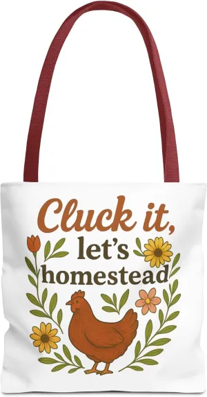 Cluck It Let's Homestead Tote Bag, Funny Chicken Tote, Farmhouse Homestead Bag, Chicken Lover Gift