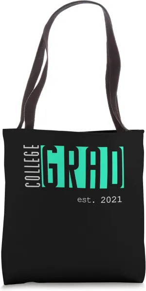 College Graduate Class 2021 Graduation Day Senior Graduate Tote Bag