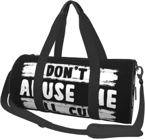 Don'T Abuse Me I'Ll Cum Duffel Bag Gym Bag Travel Sports Tote Large Foldable Beach Swim Yoga1