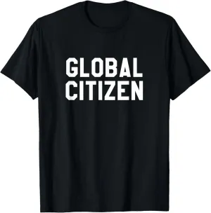 Global citizen T-Shirt