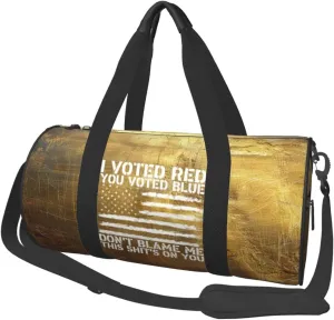 I Voted Red You Voted Blue Don'T Blame Me This Shit'S On You Duffel Bag Gym Bag Travel Sports Tote Large Foldable Beach Swim Yoga65