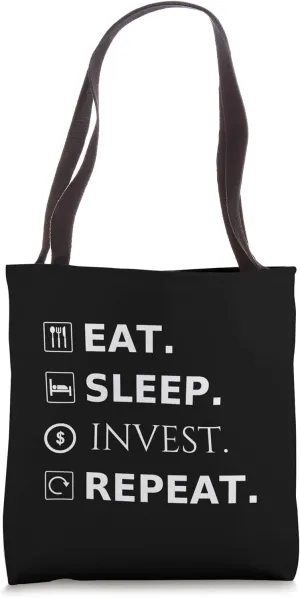 Investors' Eat Sleep Invest Tote Bag
