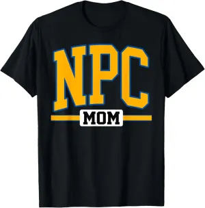 Northland Pioneer College NPC Mom Mother's day Family T-Shirt