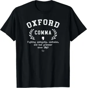 Oxford Comma Funny English Grammar Nerd Gift T-Shirt