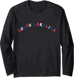 South Carolina, SC, South Carolina present for Mom, Dad, Son Long Sleeve T-Shirt