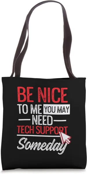 Tech Support Bag Technology Accessory IT Helpdesk Job Funny Tote Bag