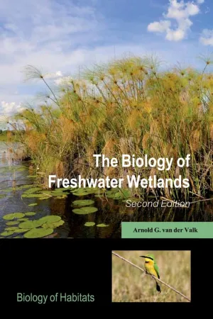 The Biology of Freshwater Wetlands (Biology of Habitats Series) 2nd Edition