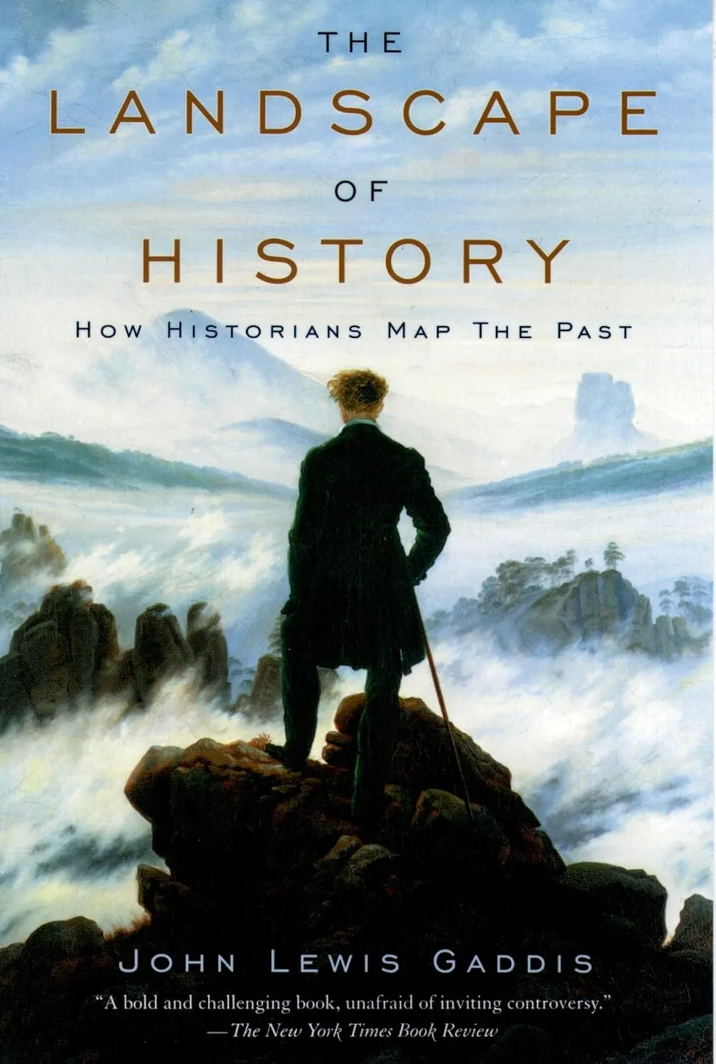The Landscape of History: How Historians Map the Past 1st Edition