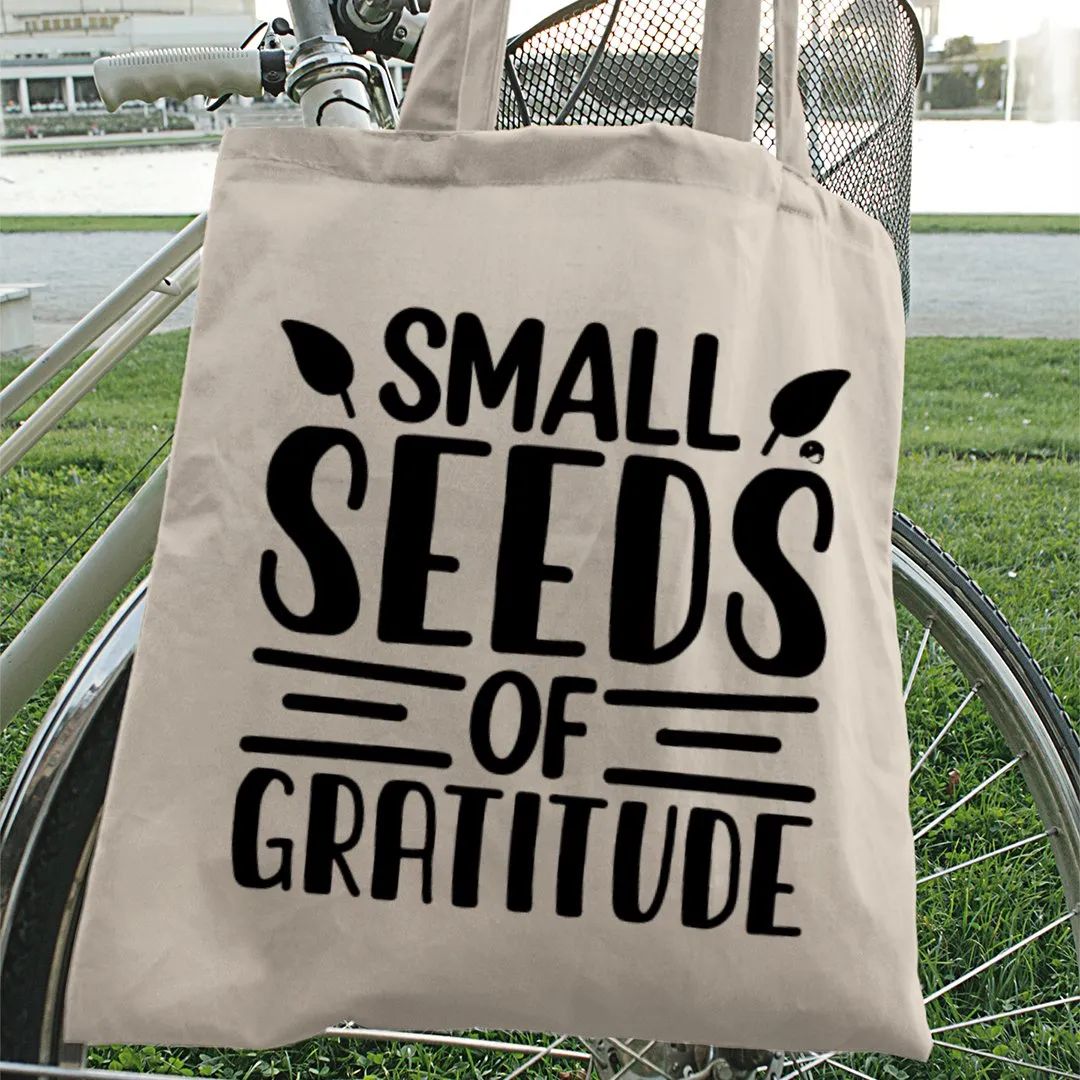 Tote Bag Small Seeds Of Gratitude