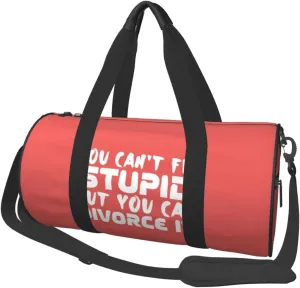 You Can'T Fix Stupid But You Can Divorce It Duffel Bag Gym Bag Travel Sports Tote Large Foldable Beach Swim Yoga13